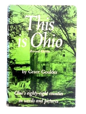 Imagen del vendedor de This is Ohio - Ohio's 88 Counties in Words and Pictures a la venta por World of Rare Books