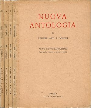 Nuova Antologia di lettere, Arti e Scienze - Fascicolo 1960, aprile; Fascicolo 1961, maggio; Fasc...