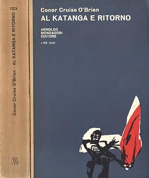 Bild des Verkufers fr Al Katanga e ritorno zum Verkauf von Biblioteca di Babele