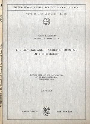 Imagen del vendedor de The general and restricted problems of three bodies a la venta por Biblioteca di Babele
