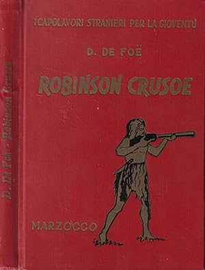 Bild des Verkufers fr La vita e le avventure di Robinson Crusoe zum Verkauf von Biblioteca di Babele