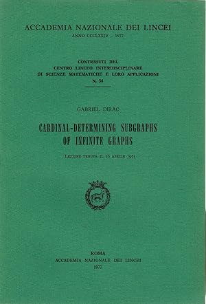 Bild des Verkufers fr Cardinal-Detrmining subgraphs of infinite graphs Lezione tenuta il 16 aprile 1975 zum Verkauf von Biblioteca di Babele