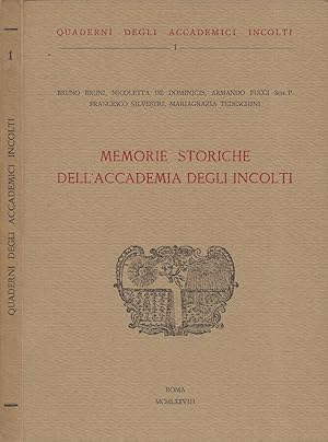 Bild des Verkufers fr Memorie storiche dell'Accademia degli Incolti zum Verkauf von Biblioteca di Babele