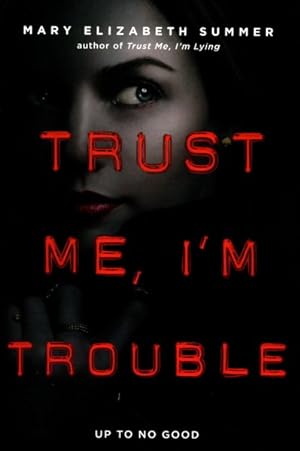Immagine del venditore per Trust Me, I'm Trouble venduto da GreatBookPrices