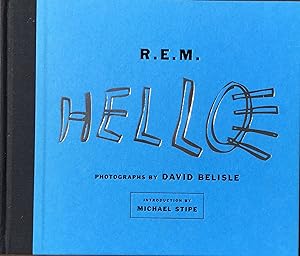 R.E.M. HELLO (Hardcover 1st. - Signed by Michael Stipe & David Belisle)