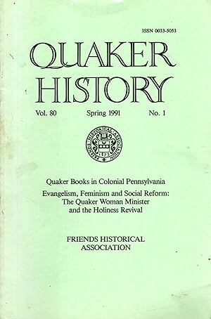 Bild des Verkufers fr Quaker History, Volume 80, No.1: Spring, 1991 zum Verkauf von Dorley House Books, Inc.