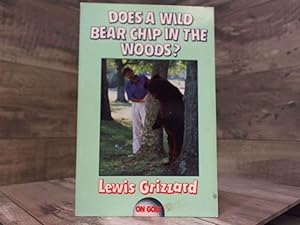 Seller image for Does a Wild Bear Chip in the Woods? for sale by Archives Books inc.