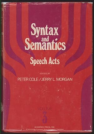 Seller image for SYNTAX AND SEMANTICS, VOLUME 3 Speech Acts for sale by Easton's Books, Inc.