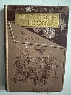 The Gunroom Heroes; or,; Adventures with Arabs Afloat & Ashore