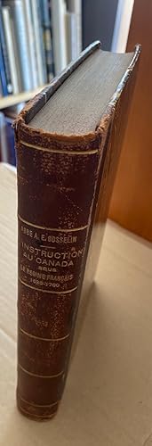 Imagen del vendedor de L'instruction au Canada sous le Rgime franais (1635-1760). a la venta por LIBRAIRIE ICITTE (LONGUEUIL)