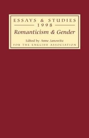 Bild des Verkufers fr Romanticism and Gender: 51 (Essays and Studies) zum Verkauf von WeBuyBooks