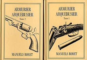 Imagen del vendedor de L'armurier du fourbisseur et de l'arquebusier.Traite complet et simplifie de ces arts.Complet en 2 volumes a la venta por JP Livres