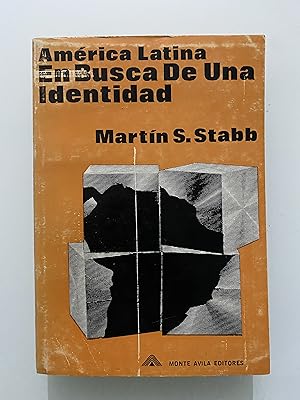 Imagen del vendedor de Amrica Latina: En busca de una identidad. Modelos del Ensayo Ideolgico Hispanoamericano 1890-1960. a la venta por Nk Libros