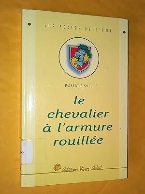 Bild des Verkufers fr Le Chevalier  l'armure rouille zum Verkauf von Livresse