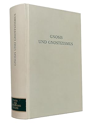 Seller image for Gnosis und Gnostizismus : (Reihe: Wege der Forschung, Band CCLXII [262]) for sale by exlibris24 Versandantiquariat