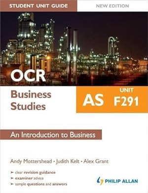 Bild des Verkufers fr OCR AS Business Studies Student Unit Guide New Edition: Unit F291 An Introduction to Business zum Verkauf von WeBuyBooks