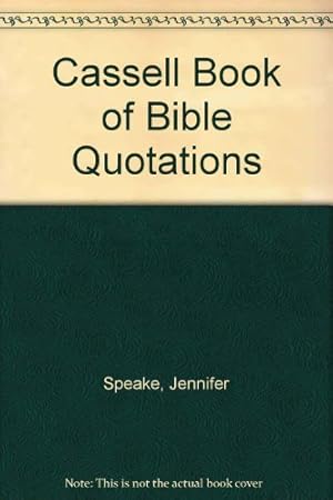 Image du vendeur pour Cassell Book of Bible Quotations mis en vente par WeBuyBooks