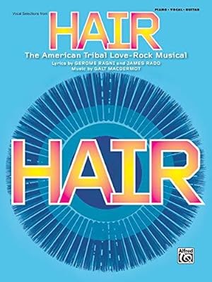 Immagine del venditore per Hair -- Vocal Selections (Broadway Version): Piano/Vocal/Chords venduto da WeBuyBooks