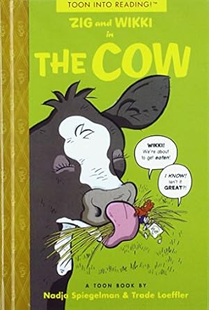 Bild des Verkufers fr Zig and Wikki in the Cow (Toon into Reading!, Level 3) zum Verkauf von WeBuyBooks