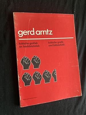 Immagine del venditore per Gerd Arntz : kritische grafiek en beeldstatistiek : kritische Grafik und Bildstatistik venduto da Antiquariaat Digitalis