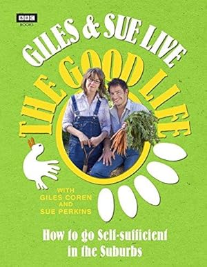 Seller image for Giles and Sue Live The Good Life for sale by WeBuyBooks