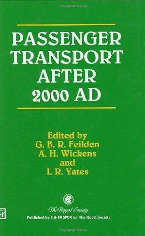Bild des Verkufers fr Passenger Transport After 2000 AD (Technology in the Third Millennium) zum Verkauf von WeBuyBooks