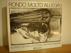 Rondo Molto Allegro. Claves Schallplatten - Ein Photoband. 102 Photographien aus den Jahren 1973-...