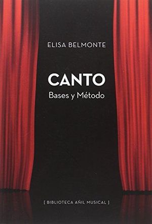 CANTO. BASES Y MÉTODO