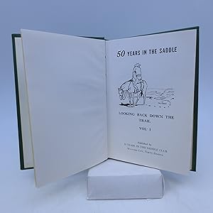 50 Years in the Saddle Vol I (first edition)