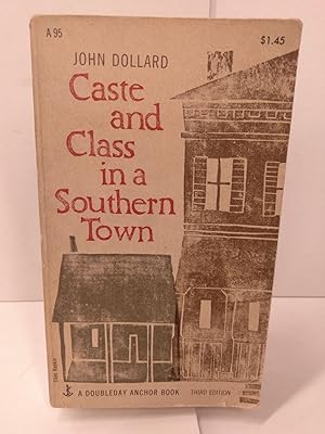 Imagen del vendedor de Caste and Class in a Southern Town a la venta por Chamblin Bookmine