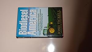 Imagen del vendedor de Biodiesel America: How to Achieve Energy Security, Free America from Middle-east Oil Dependence And Make Money Growing Fuel a la venta por Bookstore Brengelman