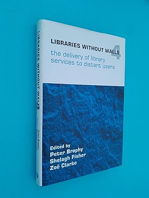 Image du vendeur pour Libraries without Walls: Pt.4: The Delivery of Library Services to Distant Users mis en vente par Books & Bobs
