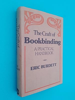 The Craft of Bookbinding: A Practical Handbook