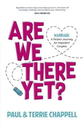 Seller image for Are We There Yet: Marriage A Perfect Journey for Imperfect Couples for sale by ChristianBookbag / Beans Books, Inc.