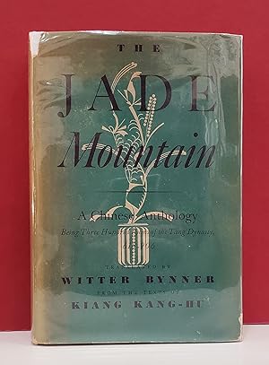 Imagen del vendedor de The Jade Mountain: A Chinese Anthology Being Three Hundred Poems of the T'ang Dynasty 618-906 a la venta por Moe's Books