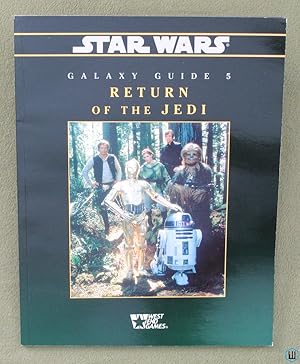 Bild des Verkufers fr Galaxy Guide 5: Return of the Jedi (Star Wars RPG, 2nd Edition) D6 System zum Verkauf von Wayne's Books