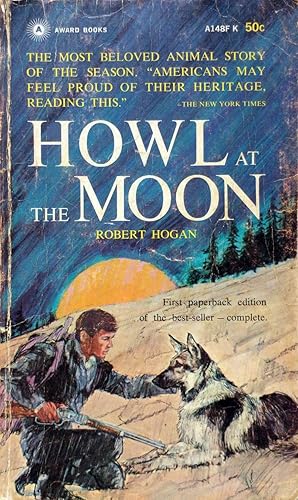 Seller image for Howl at the Moon for sale by Kayleighbug Books, IOBA