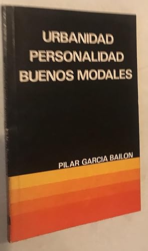 Seller image for Urbanidad Personalidad Buenos Modales for sale by Once Upon A Time