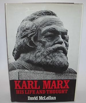 Imagen del vendedor de Karl Marx: His Life and Thought a la venta por Easy Chair Books