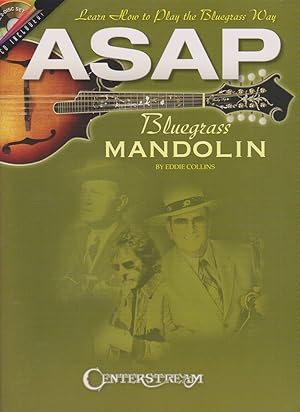 Image du vendeur pour ASAP BLUEGRASS MANDOLIN Learn How to Play the Bluegrass Way mis en vente par Easton's Books, Inc.