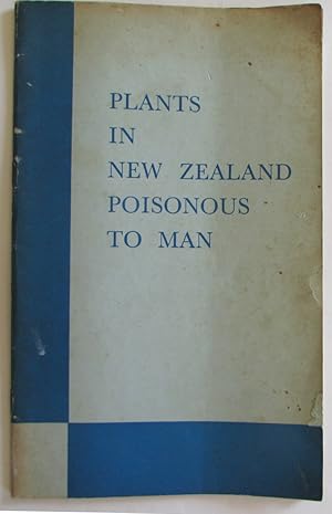 Plants in New Zealand Poisonous to Man