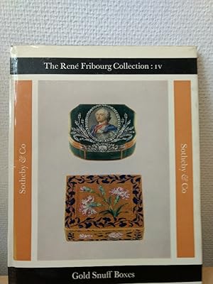 The René Fribourg Collection: IV. Catalogue of Gold Snuff Boxes,