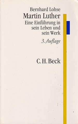 Bild des Verkufers fr Martin Luther Eine Einfhrung in sein Leben und sein Werk zum Verkauf von Leipziger Antiquariat