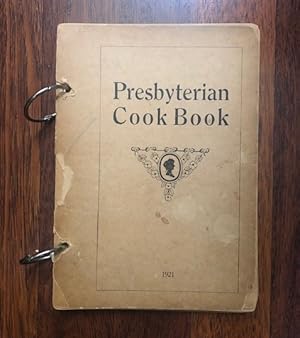 Seller image for Presbyterian Cook Book Tested Recipes for sale by The Groaning Board