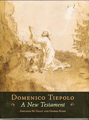 Domenico Tiepolo: A New Testament