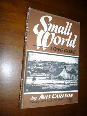 Imagen del vendedor de Small World.Long Gone: A Family Record of an Era a la venta por Gargoyle Books, IOBA