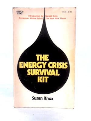 Bild des Verkufers fr The Energy Crisis Survival Kit zum Verkauf von World of Rare Books