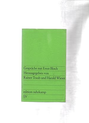 Bild des Verkäufers für Gespräche mit Ernst Bloch. hrsg. von Rainer Traub u. Harald Wieser / Edition Suhrkamp ; 798 zum Verkauf von Kunsthandlung Rainer Kirchner