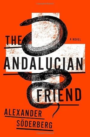 Imagen del vendedor de The Andalucian Friend: A Novel a la venta por Reliant Bookstore