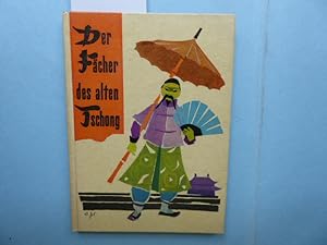 Seller image for Der Fcher des alten Tschong. Geschichten und Mrchen aus China. for sale by Antiquariat Heinzelmnnchen